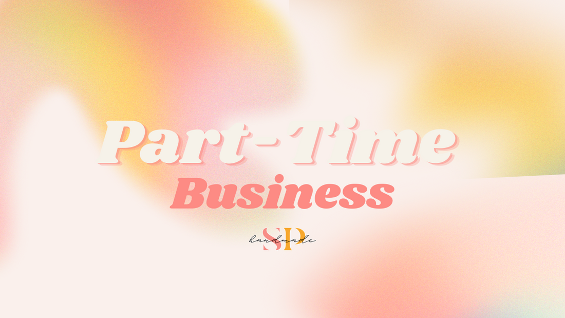 Thriving as a Part-Time Business Owner: Balancing Passion and Priorities